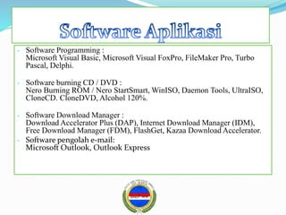 PENGERTIAN SOFTWARE DAN JENISNYA.. | PPT