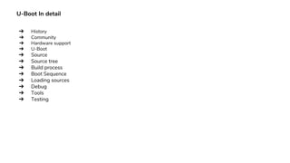 U-Boot In detail
➔ History
➔ Community
➔ Hardware support
➔ U-Boot
➔ Source
➔ Source tree
➔ Build process
➔ Boot Sequence
➔ Loading sources
➔ Debug
➔ Tools
➔ Testing
 