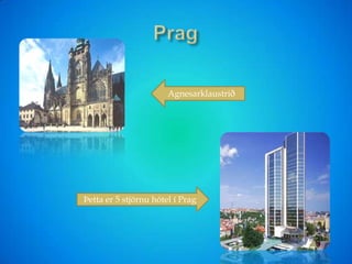 PragAgnesarklaustriðÞetta er 5 stjörnu hótel í Prag