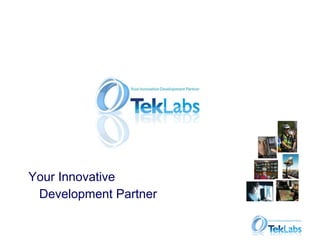 TekLabs  Your Innovative Development Partner 
