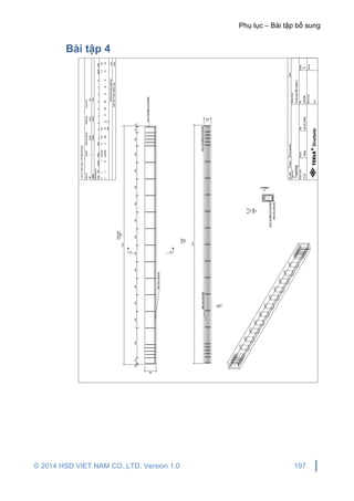 Phụ lục – Bài tập bổ sung
© 2014 HSD VIET NAM CO.,LTD. Version 1.0 197
Bài tập 4
 