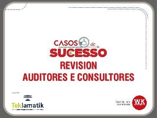 REVISION
AUDITORES E CONSULTORES
Canal WK:
 