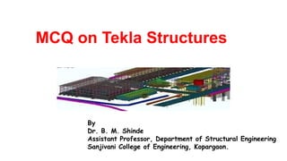 Multiple choice questions on Tekla Structures | PPTX
