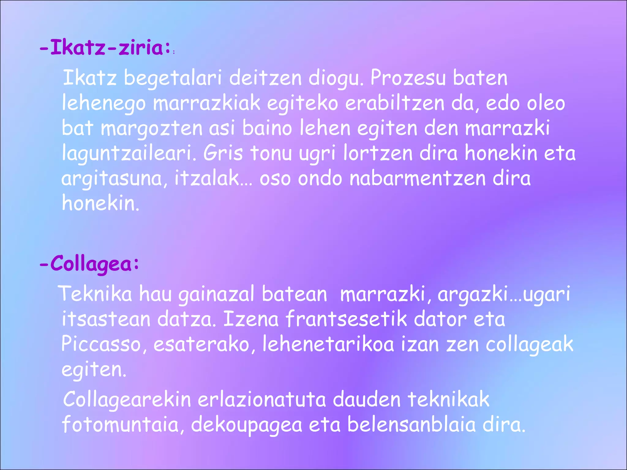 Eta Ines Teknika grafikoak haizea eta inés | PPT