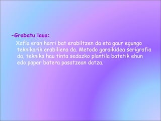 Eta Ines Teknika grafikoak haizea eta inés | PPT