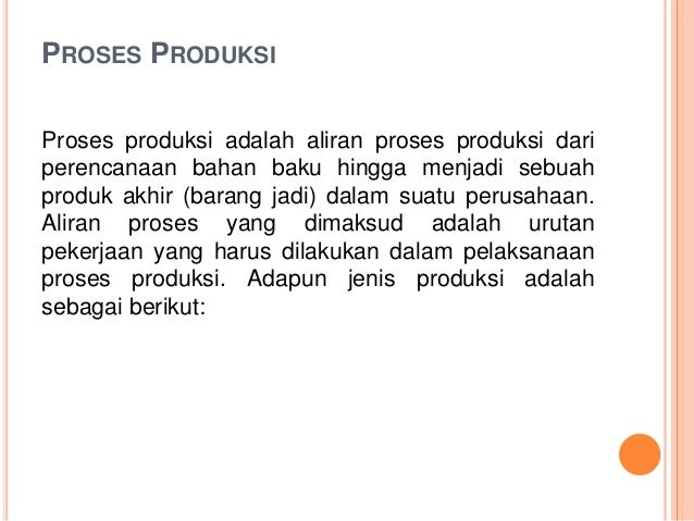 Teknikal Manajemen Dalam Usaha Aspek Produksi