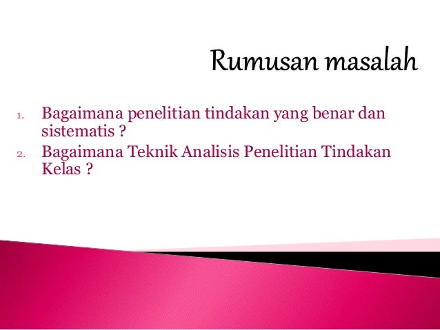 Teknik Analisis Data Penelitian Tindakan Kelas