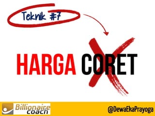 Teknik #7 
@DewaEkaPrayoga  