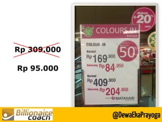 Rp 309.000 
Rp 95.000 
@DewaEkaPrayoga  