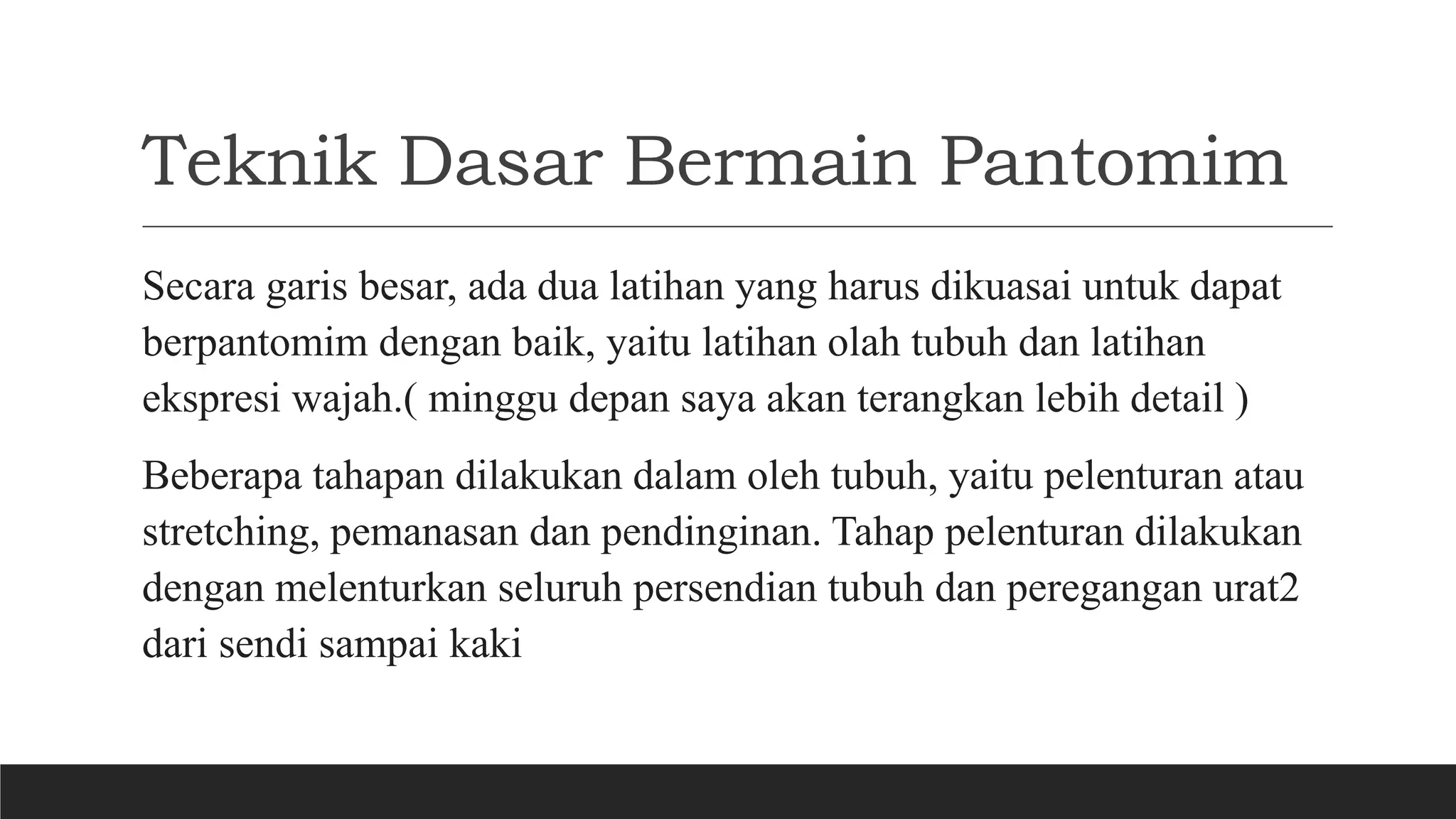 Teknik dasar pantomim2 | PPTX