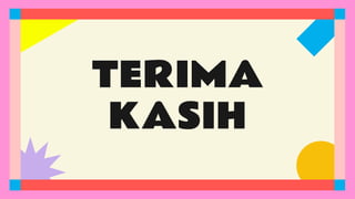 TERIMA
KASIH
 