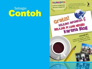 Sebagai
Contoh
 