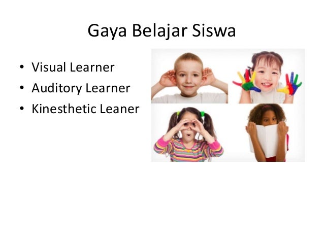 Teknik mengenal gaya  belajar  anak