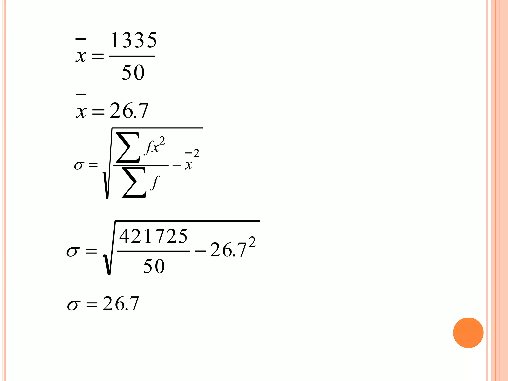 50
1335
x
7.26x
2
2
x
f
fx



2
7.26
50
5.42172

7.26
 