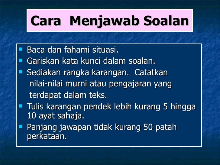 Teknik menjawab soalan bahasa melayu kertas 2