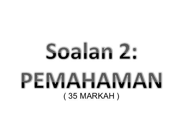 TEKNIK MENJAWAB SPM BM 1103/2 TEKNIK MENJAWAB SPM BM 1103/2