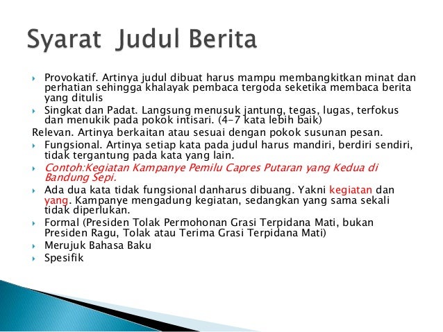 Teknik menulis berita Teknik menulis berita