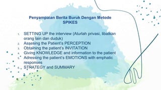 TEKNIK MENYAMPAIKAN BERITA BURUK FIX.pptx