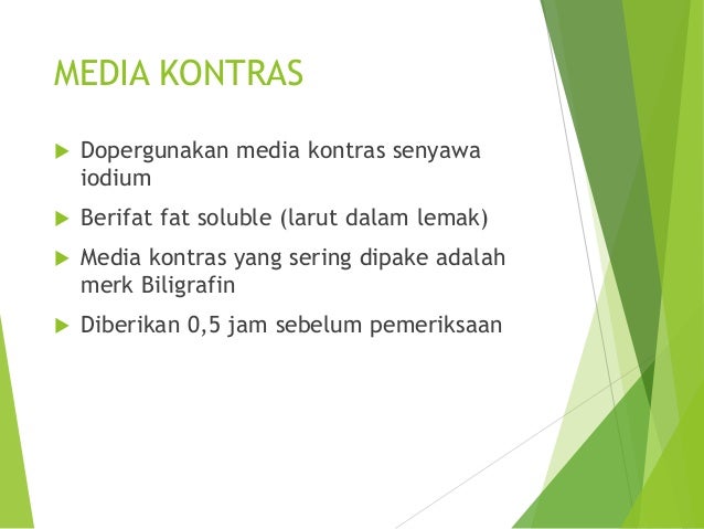 Teknik pemeriksaan colecystografy intra vena