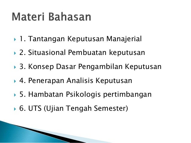 Teknik Pengambilan Keputusan