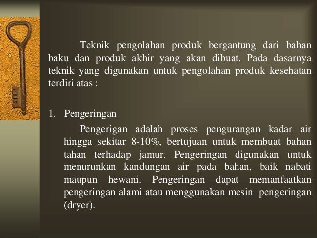 Teknik Pengolaan Produk Kesehatan Khas Daerah