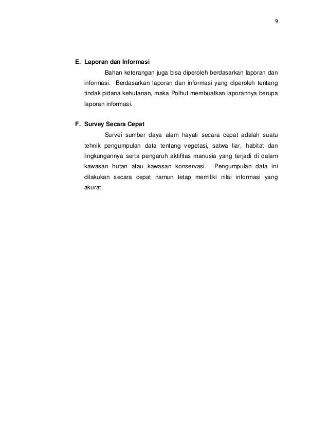 Teknik Pengumpulan Bahan Keterangan Bagi Polhut Teknik Pengumpulan Bahan Keterangan Bagi Polhut
