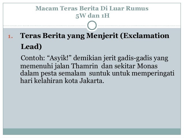 Contoh Berita Dengan 5w 1h - Contoh Resource