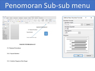 Penomoran Sub-sub menu
1 2
 