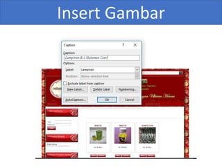 Insert Gambar
 