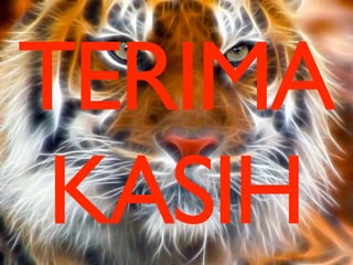 TERIMA
 KASIH
 