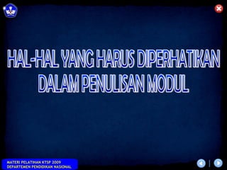 MATERI PELATIHAN KTSP 2009
DEPARTEMEN PENDIDIKAN NASIONAL
 