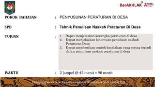 Teknik Penyusunan Peraturan Desa utk Badan Permusyawaratan Desa.pptx