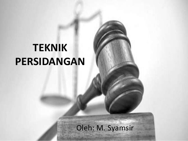 Teknik Persidangan Syamsir