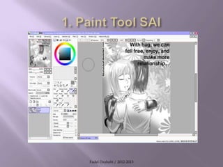 Fadel Dzahabi / 2012-2013

 