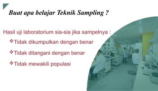 Teknik Sampling sanitasi dan penendalian penyakit pptx. | PPTX