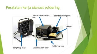 TEKNIK SOLDERING KOMPONEN ELEKTRONIKA.pptx
