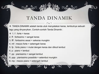 Tanda yang menyatakan cepat lambatnya lagu dinyanyikan disebut