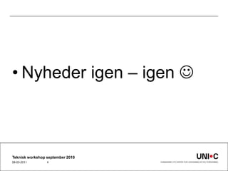Nyheder igen – igenTeknisk workshop september 201022-09-20104