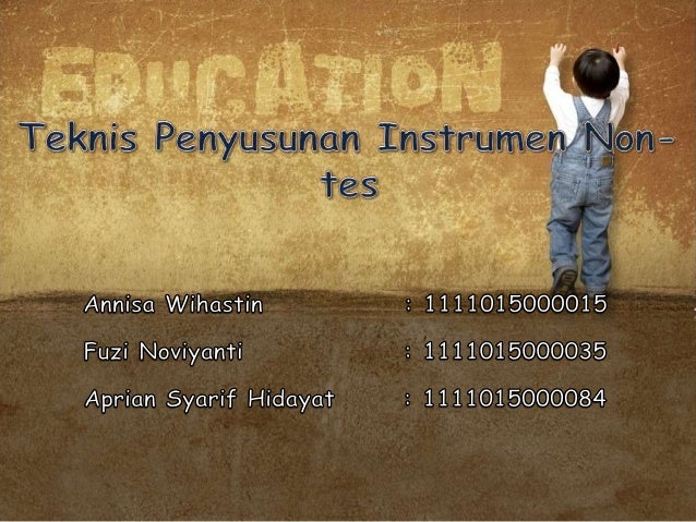 Teknis Penyusunan Instrumen Non Tes