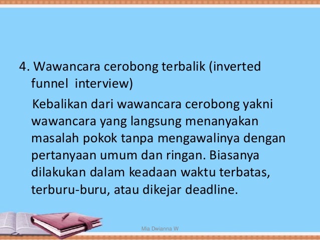 Teknik wawancara Teknik wawancara