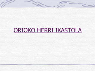 ORIOKO HERRI IKASTOLA 