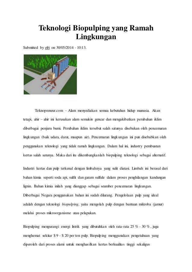 Teknologi Ramah Lingkungan Biopulping Dimanfaatkan Oleh Pabrik Teknologi Ramah Lingkungan Biopulping Dimanfaatkan Oleh Pabrik