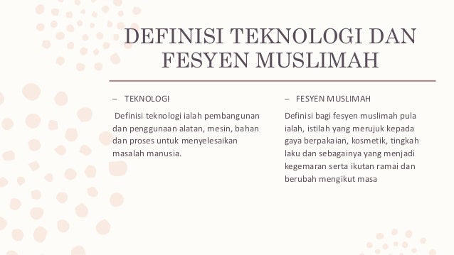 Teknologi dan fesyen muslimah.raihan.1
