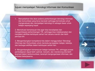 Teknologi informasi dan komunikasi | PPT