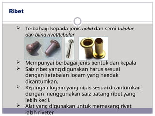 Saiz Rivet TEKNOLOGI PENYAMBUNGAN DMB1142 - TOPIK 1.pptx