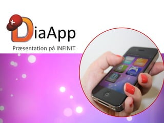 iaApp
Præsentation på INFINIT

 