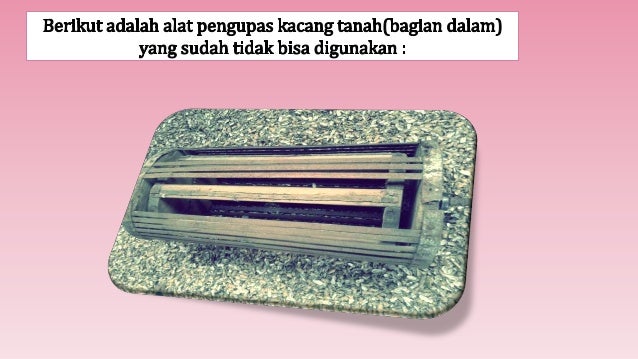 Teknologi Tepat Guna Mesin Pengupas Kulit Kacang