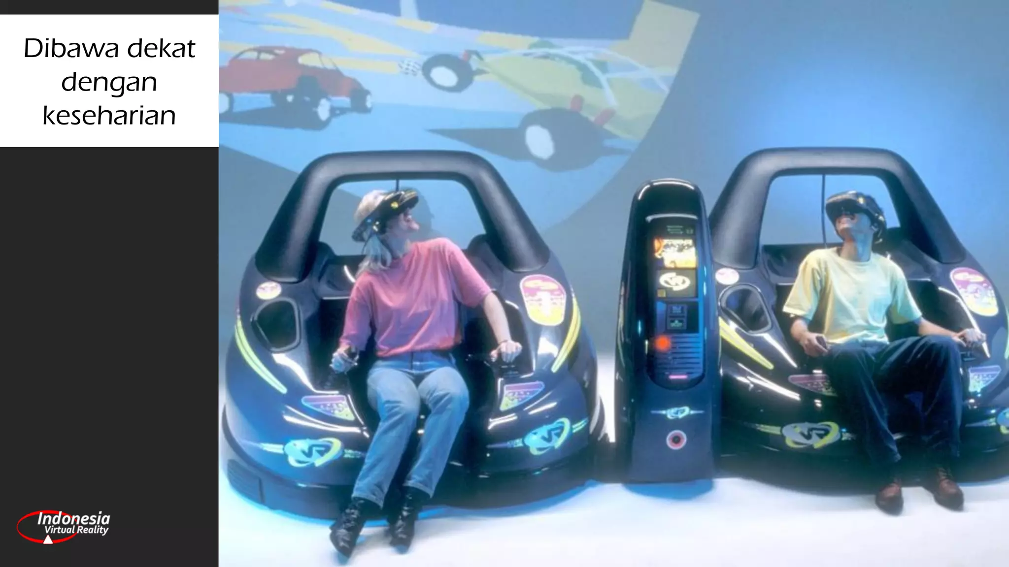 Dibawa dekat
dengan
keseharian
 