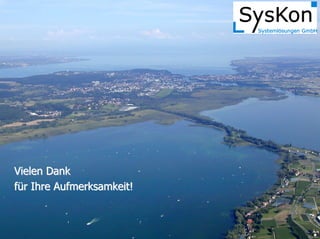 SW-Benutzerhandbücher und Onlinehilfe – Single source?
Tekom RG Bodenseeraum, 14.05.2013
Blatt Nr. 30
Dr. Rainer Pflaum, SysKon
Vielen DankVielen Dank
ffüür Ihre Aufmerksamkeit!r Ihre Aufmerksamkeit!
 