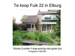 Te koop Fuik 22 in Elburg ,[object Object],[object Object]